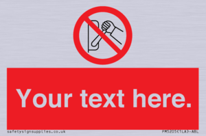 Custom Do Not Operate Sign